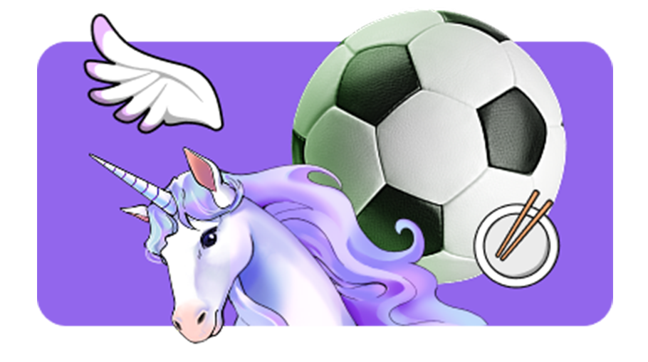 Unicorn, soccer ball., and chopsticks